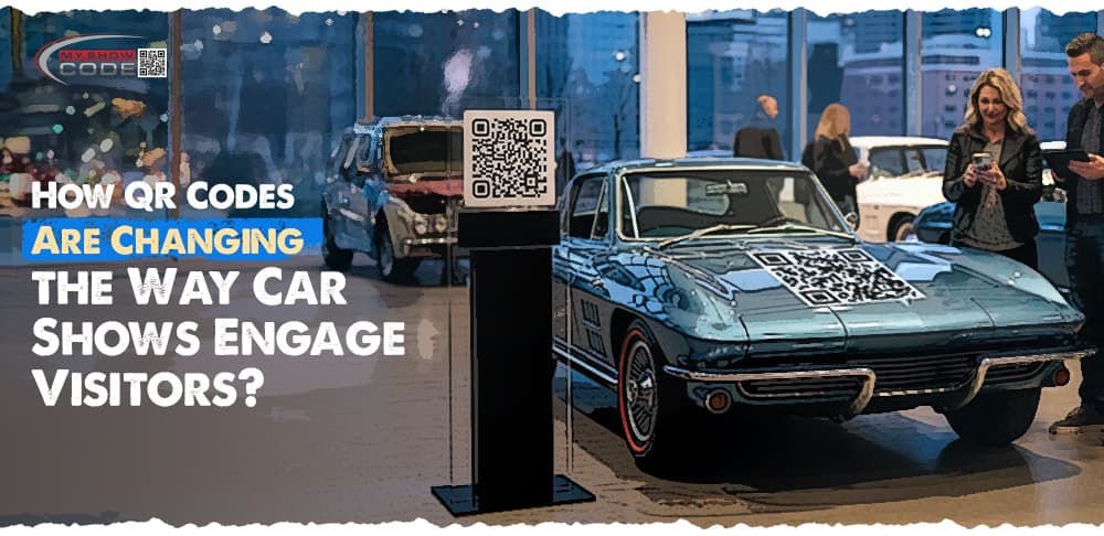 How QR Codes Are Changing the Way Car Shows Engage Visitors