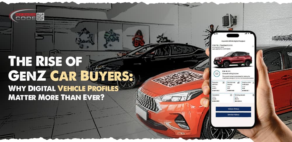 The Rise of Gen Z Car Buyers: Why Digital Vehicle Profiles Matter More Than Ever?